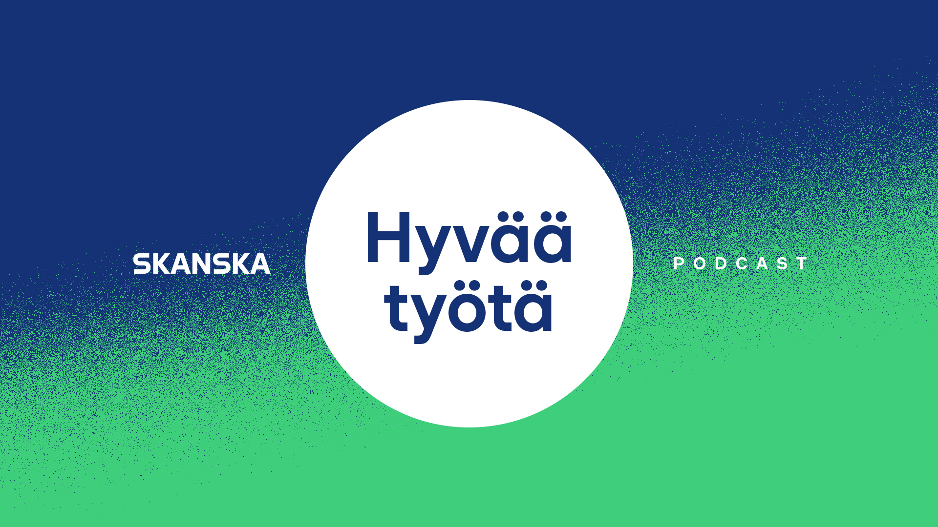 SKANSKA_Hyvaa_tyota_nettisivut_cover_9x16_5
